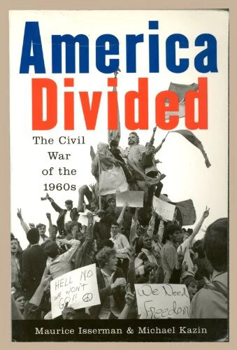 America divided :the civil war of the 1960s