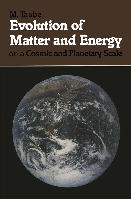 Evolution of matter and energy on a cosmic and planetary scale