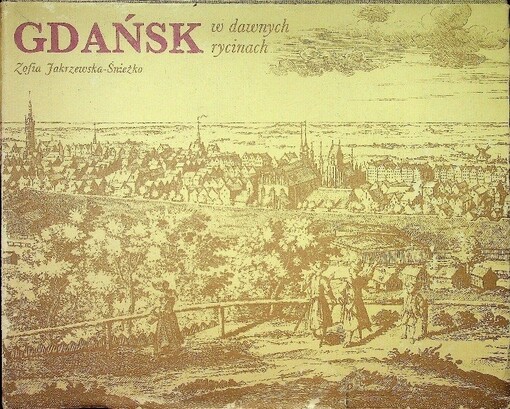 Gdańsk w dawnych rycinach