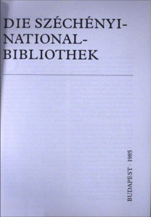 Die Széchényi-Nationalbibliothek
