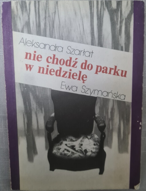 Nie chodź do parku w niedzielę