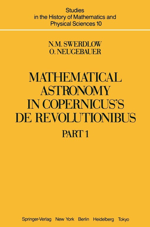 Mathematical Astronomy in Copernicus's de Revolutionibus.1