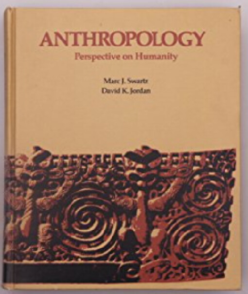Anthropology :Perspective on Humanity