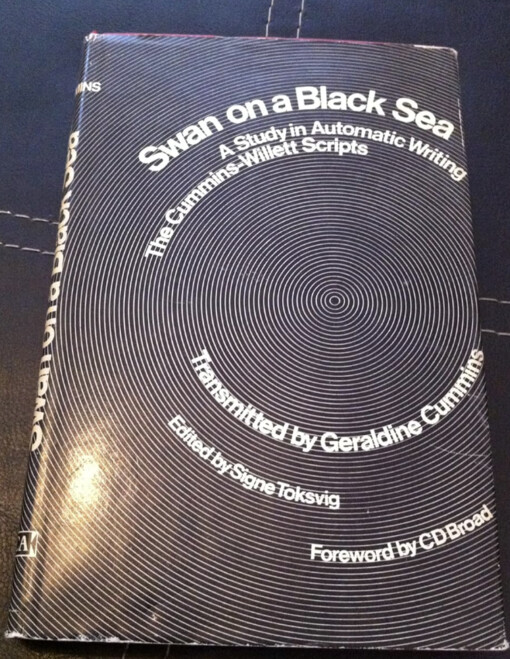 Swan on a Black sea :a study in automatic writing: the Cummins-Willett scripts