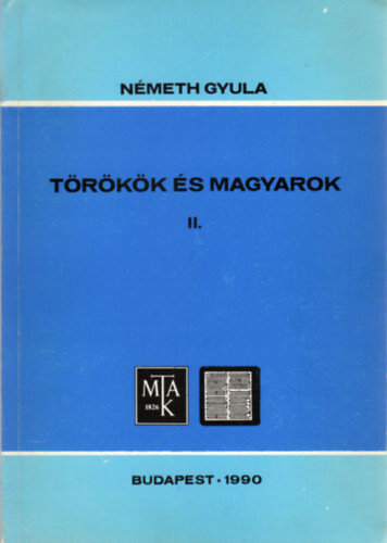 Törökök és magyarok.[Köt.] 2,Oszmán törökök