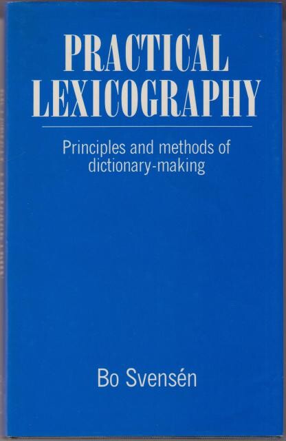 Practical Lexicography :Principles and Methods of Dictionary-Making