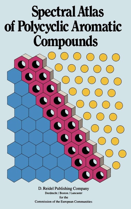 Spectral atlas of polycyclic aromatic compounds :including data on occurence and biological activity