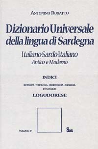 Dizionario universale della lingua di Sardegna :