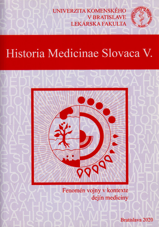 Fenomén vojny v kontexte dejín medicíny