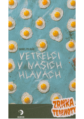 Vetřelci v našich hlavách  (odkaz v elektronickém katalogu)