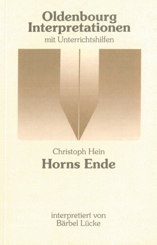 Christoph Hein : Horns Ende