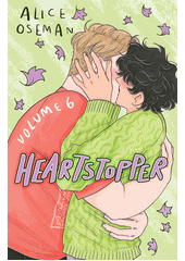 Heartstopper. Volume 6  (odkaz v elektronickém katalogu)