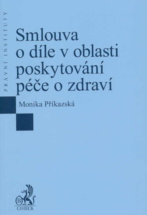 Smlouva o díle v oblasti poskytování péče o zdraví