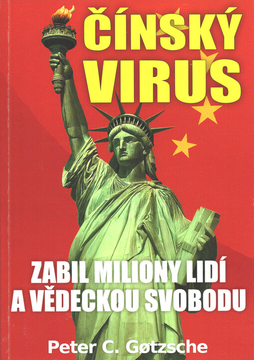 Čínský virus : zabil miliony lidí a vědeckou svobodu