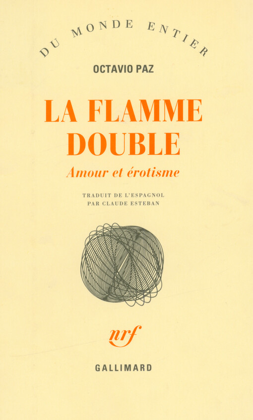 La flamme double : amour et érotisme