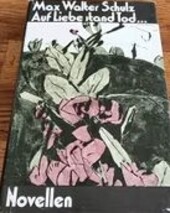 Auf Liebe stand Tod :novellen