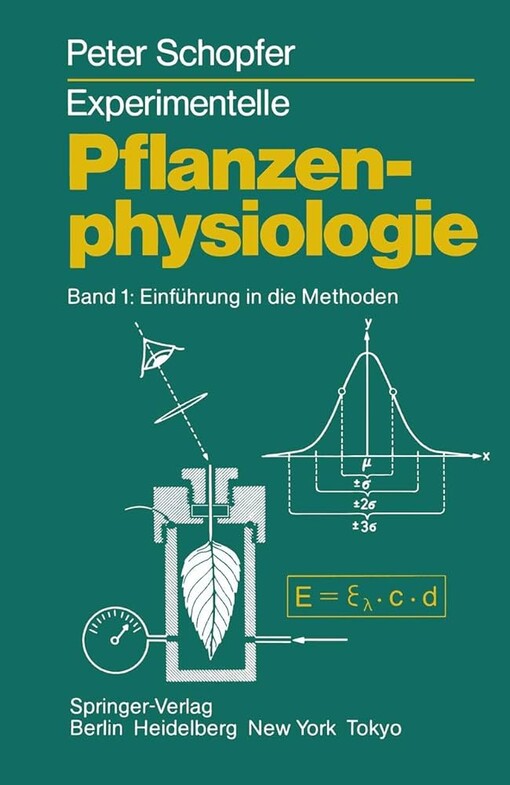 Experimentelle Pflanzenphysiologie.Band 1,Einführung in die Methoden