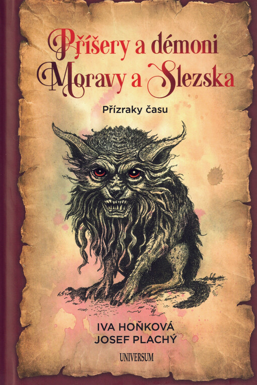 Příšery a démoni Moravy a Slezska : přízraky času
