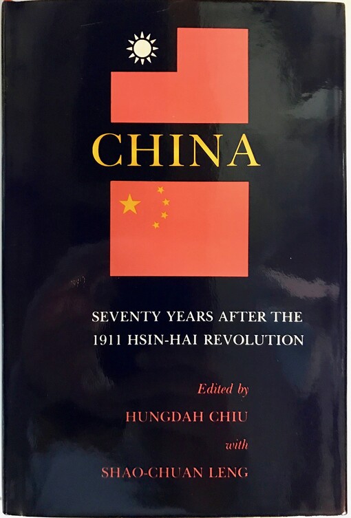China :seventy years after the 1911 Hsin-hai revolution