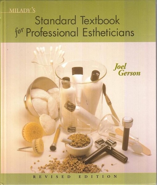 Milady's standard textbook for professional estheticians