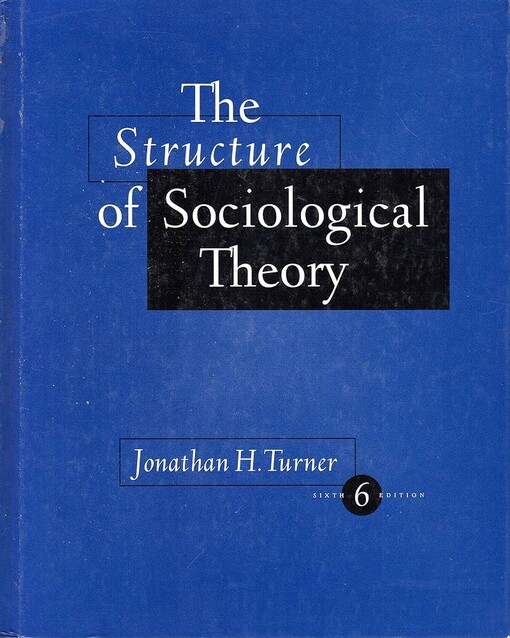 The structure of sociological theory