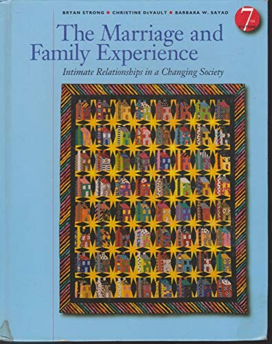 The marriage and family experience :intimate relationships in a changing society