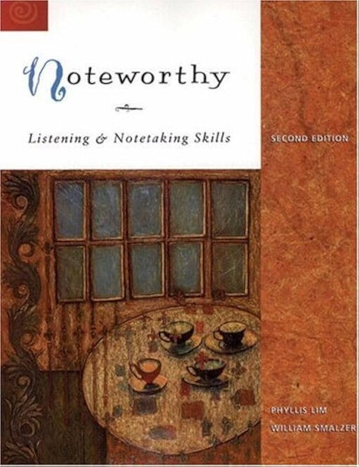 Noteworthy :listening and notetaking skills