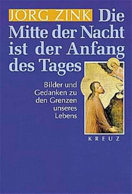 Mitte der Nacht - Anfang des Tages :Leid, Tod und Auferstehung - als Erlöste leben