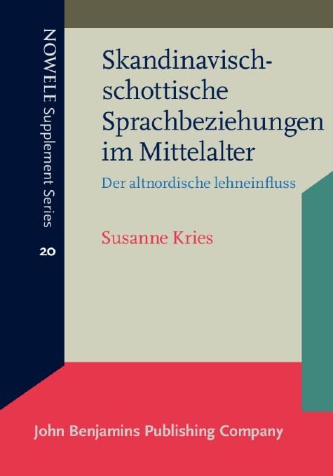Skandinavisch-schottische Sprachbeziehungen im Mittelalter :der altnordische Lehneinfluss