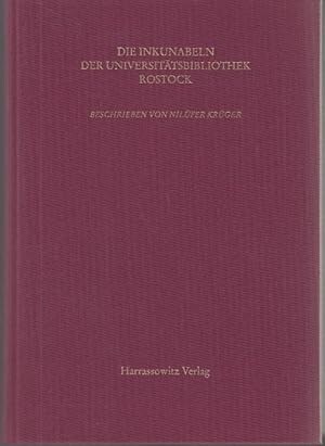 Die Inkunabeln der Universitätsbibliothek Rostock :