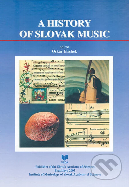 A history of slovak music :from the earliest times to the present