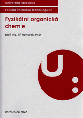Fyzikální organická chemie  (odkaz v elektronickém katalogu)