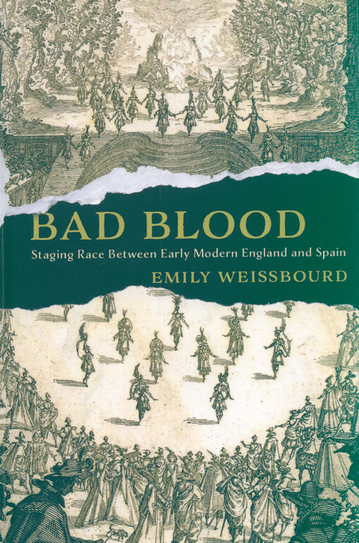 Bad blood : staging race between early modern England and Spain