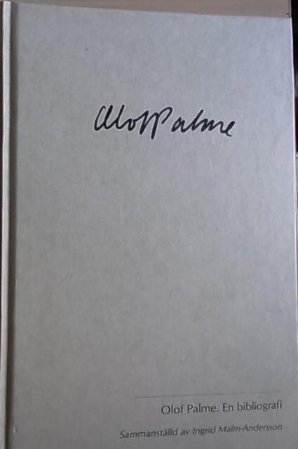 Olof Palme :en bibliografi