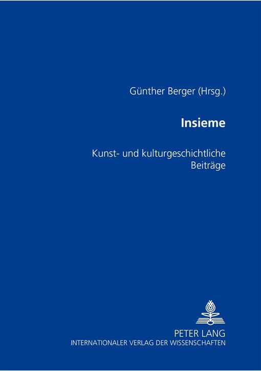 Insieme :kunst- und kulturgeschichtliche Beiträge