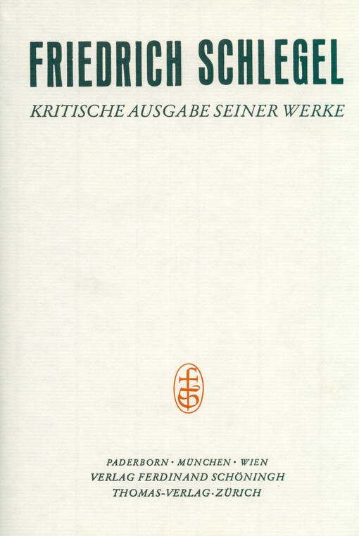 Die Periode des Athenäums : 25. Juli 1797 - Ende August 1799