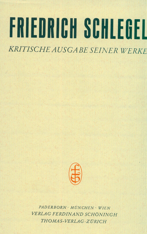 Bis zur Begründung der romantischen Schule : 15. September 1788 - 15. Juli 1797
