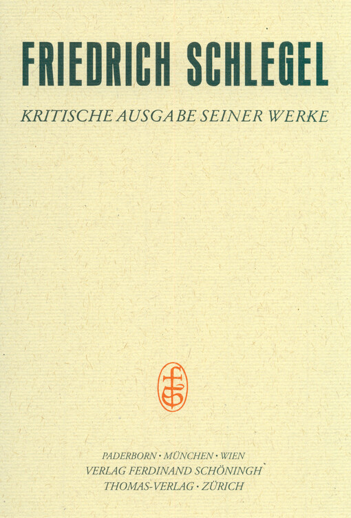 Vorlesungen und Fragmente zur Literatur. Erster Teil, Orientalia