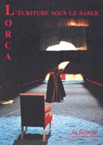Lorca :l'écriture sous le sable