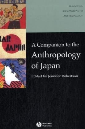 A companion to the anthropology of Japan    
