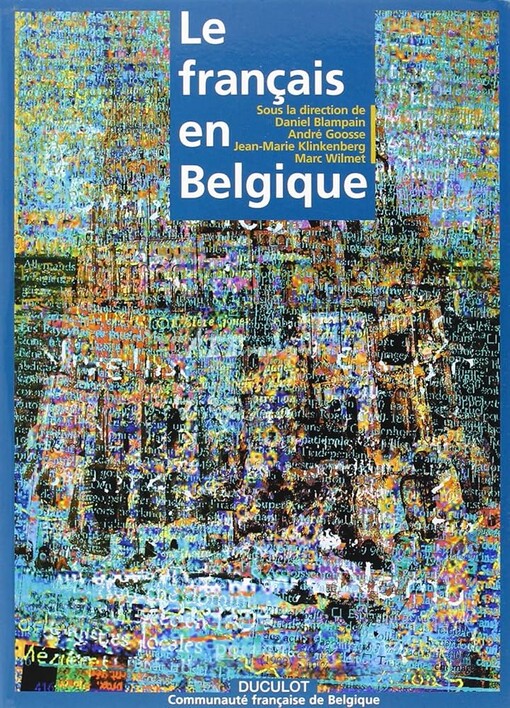 Le français en Belgique :une langue, une communauté