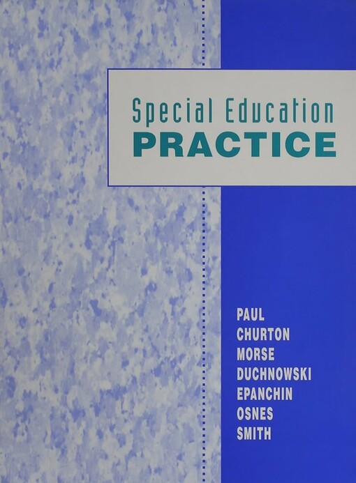 Special education practice :applying the knowledge, affirming the values, and creating the future