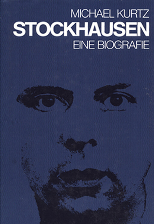Stockhausen :eine Biographie