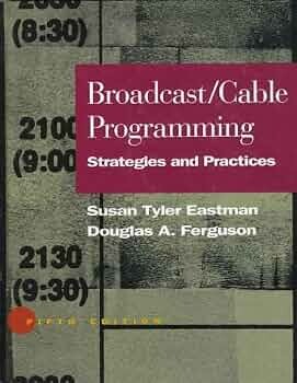Broadcast/cable programming :strategies and practices