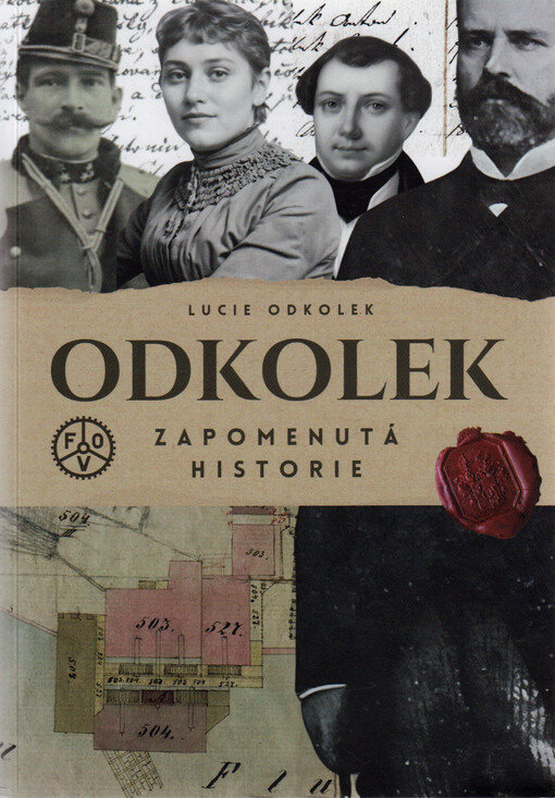 Odkolek : zapomenutá historie