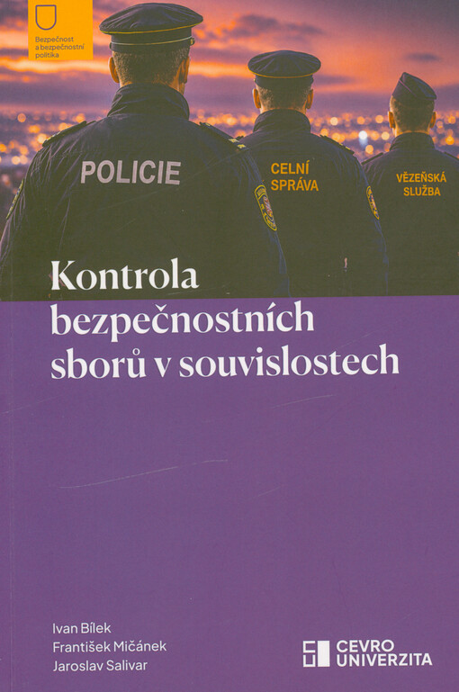 Kontrola bezpečnostních sborů v souvislostech
