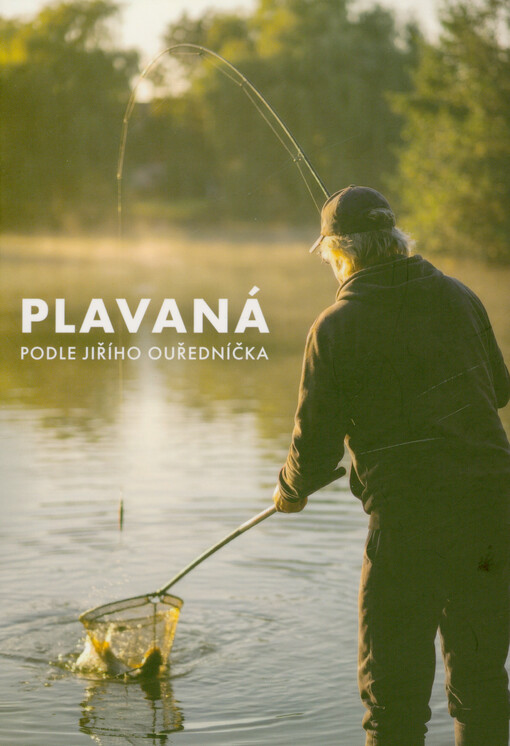 Plavaná podle Jiřího Ouředníčka