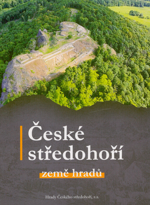 České středohoří - země hradů