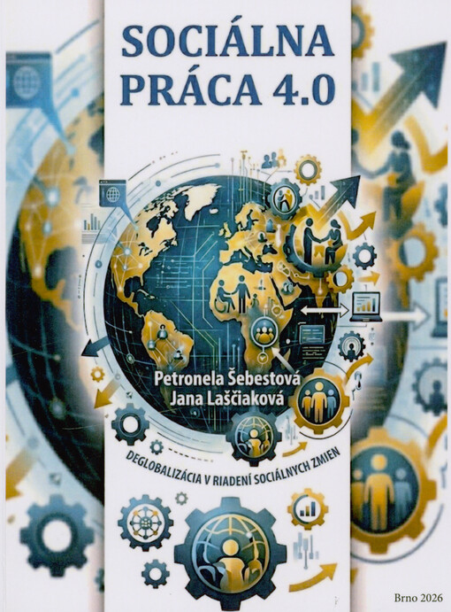 Sociálna práca 4.0 : deglobalizácia v riadení sociálnych zmien