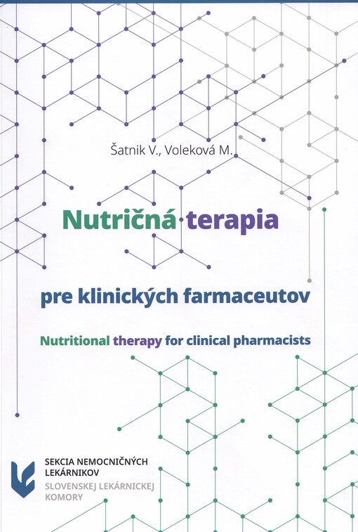 Nutričná terapia pre klinických farmaceutov = Nutritional therapy for clinical pharmacists